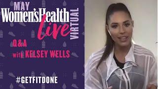 How To Build Muscle & Get Strong At Home With Kelsey Wells | Women's Health Live Virtual Q&A