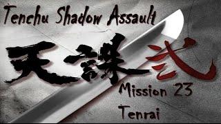 Tenchu Shadow Assault Mission 23 (Tenrai)