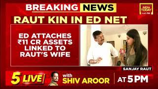 Shiv Sena MP Sanjay Raut's Wife And Aide Under ED Lens | Breaking News