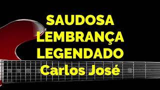 SAUDOSA LEMBRANÇA - 02 | CARLOS JOSÉ E A HARPA CRISTÃ