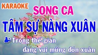 Tâm Sự Nàng Xuân Karaoke Song Ca Nhạc Sống - Phối Mới Dễ Hát - Nhật Nguyễn