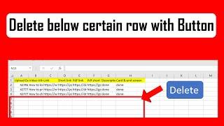 How to delete all rows below a certain row using button in Excel