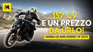 Honda CB1000 HORNET SP 2025: volevate LA SOSTANZA? Eccola! La prova su strada