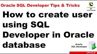 How to create user using SQL Developer in Oracle database ? || Oracle SQL Developer Tutorial