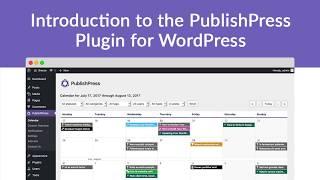 Introduction to the PublishPress Plugin for WordPress