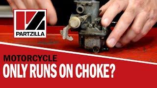 Why Your Motorcycle Only Runs On Choke  | Dirt Bike Dies When Choke Is Off | Partzilla.com