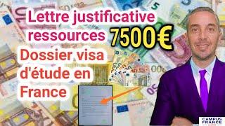 Lettre justificative ressources 7500€ Dossier visa d'étude en France