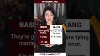 English Slang Words & Phrases in English You Need to Know | American Slang English With Geet#Shorts