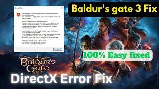 Baldur's Gate 3 DirectX Error | The Game Has Encountered An Unrecoverable DirectX Error