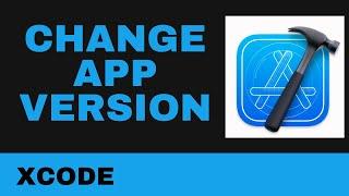 How to Change App Version - Swift - Xcode