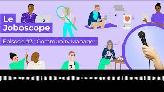 Podcast Le Joboscope #3 - Community Manager