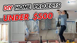 5 DIY Home Improvements under $500 - Simple Home Projects