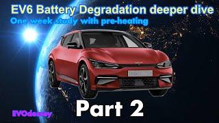 Part 2 - Kia EV6 3 year battery degradation - Does manual pre-conditioning improve the result?