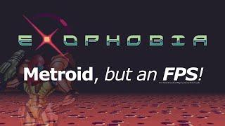 EXOPHOBIA: Metroidvania FPS for the retro soul.