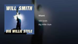 Will Smith - Miami