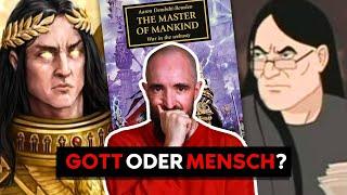 "The Master of Mankind" - Klarheit über den Imperator?