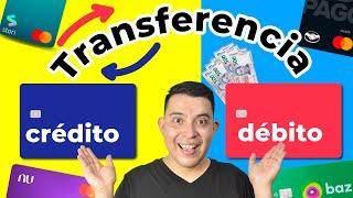 TRANSFERENCIA TARJETA DE CREDITO ¿Cómo enviar dinero desde Tarjeta de crédito a Tarjeta de débito?