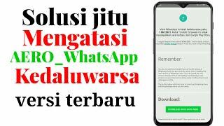 WhatsApp aero kadaluarsa ~ cara mengatasi aero WhatsApp kadaluarsa