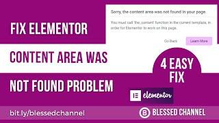 How to Fix Elementor “Content area was not Found” Problem with 4 Different Methods