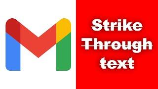 How to Strikethrough Text in Gmail (Email)