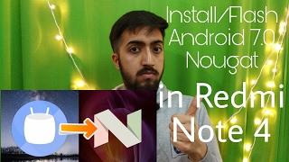 How to install Android 7.0 Nougat in Redmi Note 4 officially (No Root)
