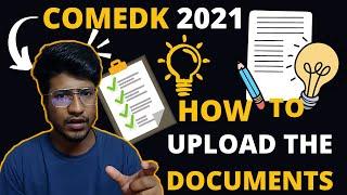 COMEDK 2021 | How to upload the documents | COMEDK counselling process