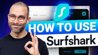 Learn how to use Surfshark VPN like a PRO! | Surfshark tutorial 2025