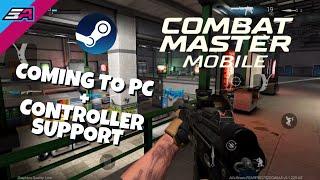 Combat Master Coming To PC and Controller support is coming !! ( Android, IOS & PC )