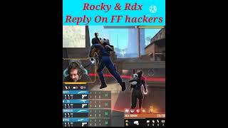 Rocky & Rdx Reply On hackers !!