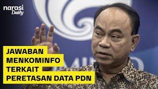 Jawaban Menkominfo terkait Peretasan Data Pusat Data Nasional | Narasi Daily