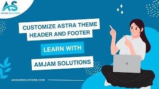 How to Customize Astra Theme Header and Footer