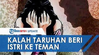 Suami Serahkan Istri ke Teman untuk Diperkosa karena Kalah Taruhan, Pelaku Sempat Lempar Cairan Asam