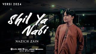 Sholawat 2024! SHIL YA NABI - By Nazich Zain | Cover Sholawat