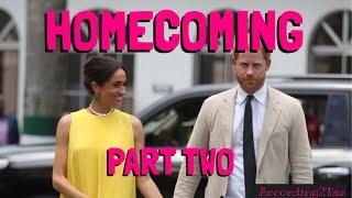 HOMECOMING PART TWO - All Hail Nigeria's New Princess & Forgotten Prince
