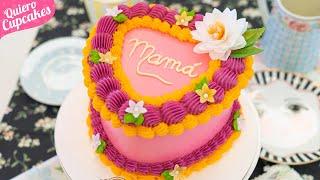 DECORACIÓN DE TARTA PARA EL DÍA DE LA MADRE ️ | QUIERO CUPCAKES