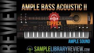 Review Ample Sounds Acoustic Bass II by Ample Sound