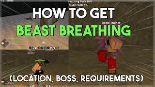HOW TO GET BEAST BREATHING (LOCATION, GUIDE, REQUIREMENTS)
