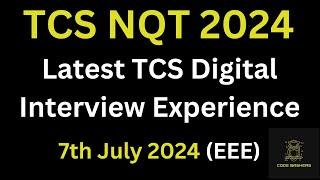 7th july 2024 Latest TCS Digital Interview Experience | Non CS/IT Questions asked | TCS Digital 2024