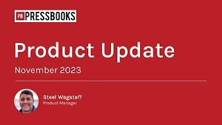 November 2023 Pressbooks Product Update