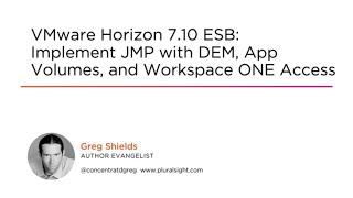 VMware Skills: VMware Horizon 7.10 ESB Course Preview