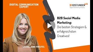 B2B Social Media Marketing: Die besten Strategien & erfolgreichsten Creatives! | 121STUNDENtalk #60