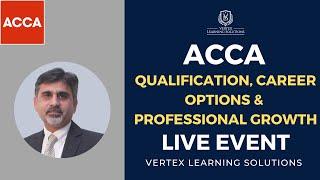 ACCA Qualification, Career Options & Professional Growth [ LIVE EVENT ] #accacareer #accastudent