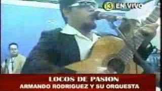 Armando Rodriguez y Su Orquesta - Locos De Pasion