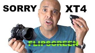 Hey Fujifilm XT4, we don't need Your Flip Screen!