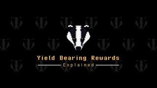 Yield Bearing Rewards Explained