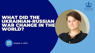 What did the Ukrainian-Russian War Change in the World? (10/4/23)