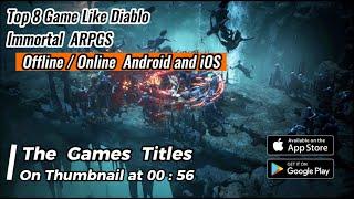 Top 8 Game Like Diablo Immortal  ARPGS For  Android and iOS