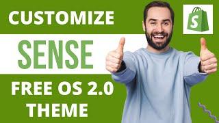 How to Customize Shopify Sense Theme Tutorial | Free Online Store 2.0 Theme Shopify