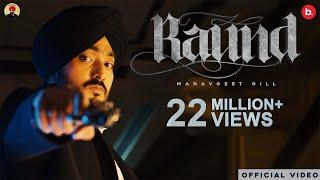 Raund - ManavGeet Gill (Official Video) | Kanji Porh | Hakeem | Punjabi Song