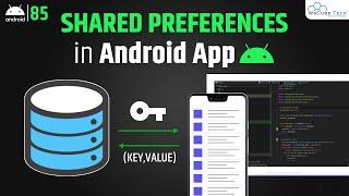 Android SharedPreferences: Saving Data to Android Device | SharedPreferences Tutorial
